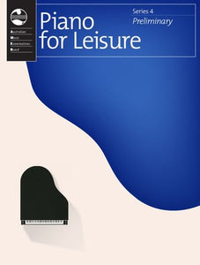 Piano for Leisure Series 4 Grade Book - Preliminary