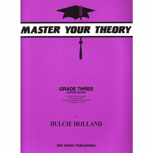 Master Your Theory Grade Three Dulcie Holland