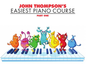 John Thompson's Easiest Piano Course Part 1