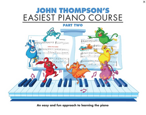 John Thompson's Easiest Piano Course Part 2